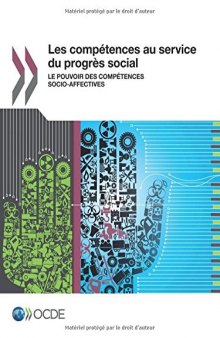Les compétences au service du progrès social : Le pouvoir des compétences socio-affectives (French Edition)