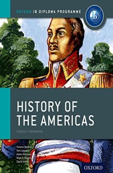 IB History of the Americas Course Book: Oxford IB Diploma Program