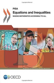 PISA Equations and Inequalities:  Making Mathematics Accessible to All