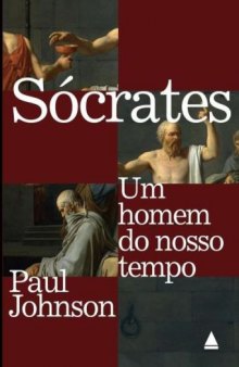Sócrates, um Homem do Nosso Tempo
