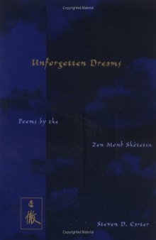 Unforgotten Dreams: Poems by the Zen monk Shōtetsu
