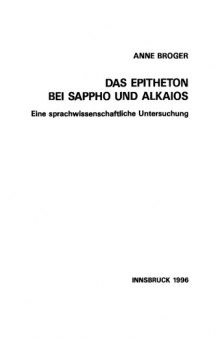Das Epitheton bei Sappho und Alkaios: eine sprachwissenschaftliche Untersuchung