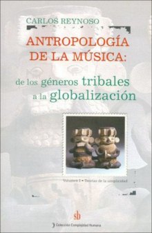 Antropología de la Música: De los géneros tribales a la globalización