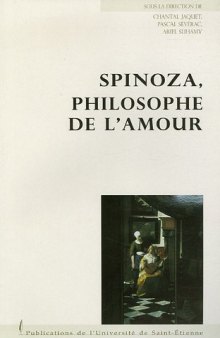 Spinoza, philosophe de l’amour