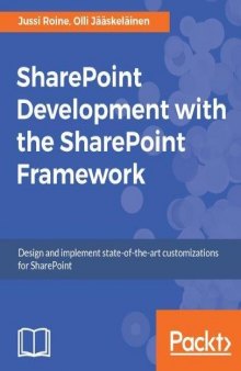 SharePoint Development with the SharePoint Framework