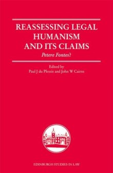 Reassessing Legal Humanism and its Claims: Petere Fontes?
