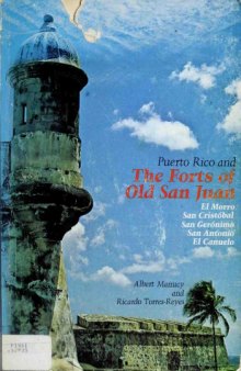 Puerto Rico and the Forts of Old San Juan