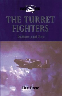 The Turret Fighters  Defiant and Roc