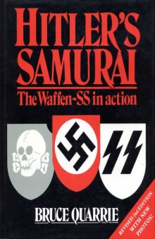 Hitler’s Samurai: The Waffen-SS in Action