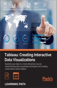 Tableau : creating interactive data visualizations