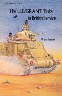 The LeeGrant Tanks in British Service