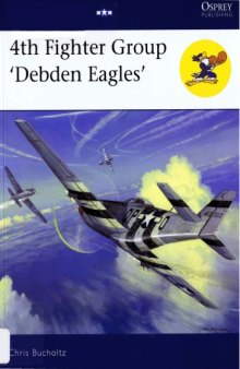 4th Fighter Group: Debden Eagles