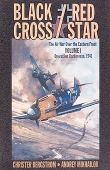 Black CrossRed Star,  Vol.1. Operation Barbarossa 1941