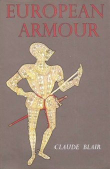 European Armour  Circa 1066 To Circa 1700