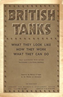 British Tanks  What They Look Like, How They Work, What They Can Do