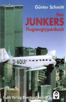 Das Junkers Flugzeugtypenbuch