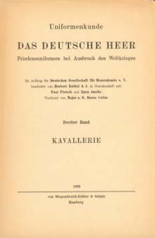 Uniformenkunde das Deutsche Heer Band II  Kavallerie