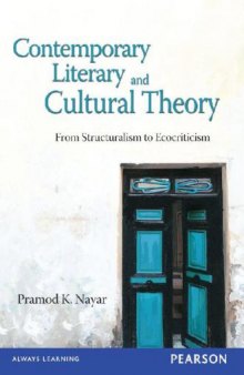 Contemporary Literary and Cultural Theory: From Structuralism to Ecocriticism