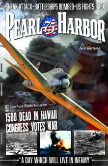 Pearl Harbor: The 75th Anniversary