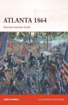 Atlanta, 1864: Sherman Marches South