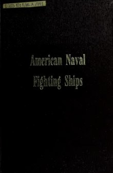 Dictionary of American Naval Fighting Ships (vol.1 part A)