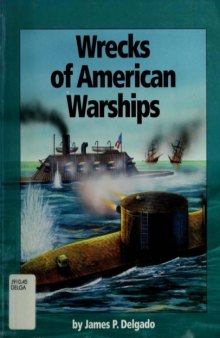 Wrecks of American Warships
