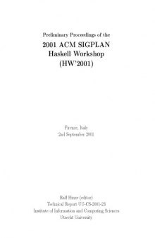 Haskell'01: proceedings of 2001 ACM SIGPLAN Haskell workshop
