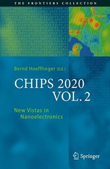 CHIPS 2020 VOL. 2: New Vistas in Nanoelectronics