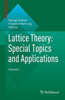 Lattice theorynvolume 1, Special topics and applications