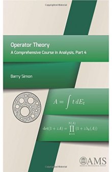 Operator Theory: A Comprehensive Course in Analysis, Part 4