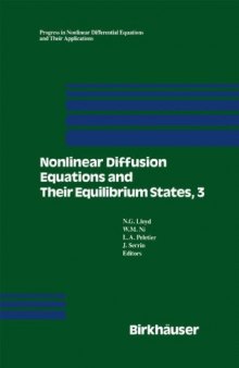 Nonlinear diffusion equations and their equilibrium states, 3 : proceedings from