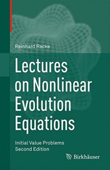 Lectures on Nonlinear Evolution Equations: Initial Value Problems