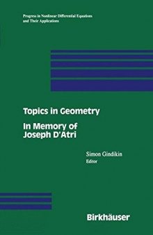 Topics in geometry. In memory of Joseph D'Atri