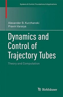 Dynamics and Control of Trajectory Tubes: Theory and Computation