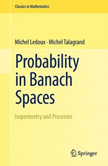 Probability in Banach Spaces: Isoperimetry and Processes