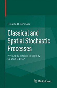 Classical and Spatial Stochastic Processes: With Applications to Biology