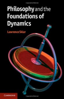 Philosophy and the Foundations of Dynamics