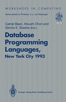 Database programming languages : 4th International workshop on database programming languages - object models and languages : Papers 1993