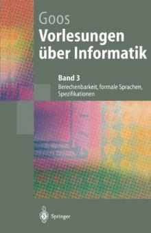 Vorlesungen ueber Informatik, Band 3: Berechenbarkeit, formale Sprachen, Spezifikationen