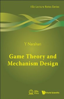Game Theory and Mechanism Design