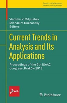 Current Trends in Analysis and Its Applications: Proceedings of the 9th ISAAC Congress, Kraków 2013