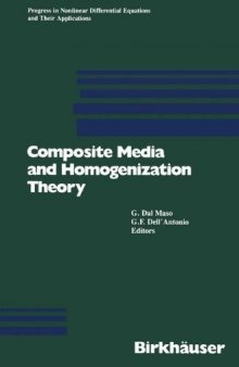 Composite Media and Homogenization Theory: An International Centre for Theoretical Physics Workshop Trieste, Italy, January 1990