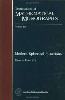 Modern Spherical Functions