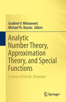 Analytic Number Theory, Approximation Theory, and Special Functions: In Honor of Hari M. Srivastava