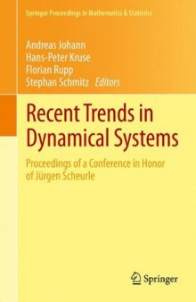 Recent Trends in Dynamical Systems: Proceedings of a Conference in Honor of Jürgen Scheurle