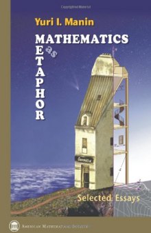 Mathematics as metaphor : selected essays of Yuri I. Manin