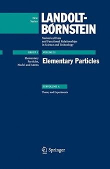 Elementary particles. Subvolume A: Theory and experiments
