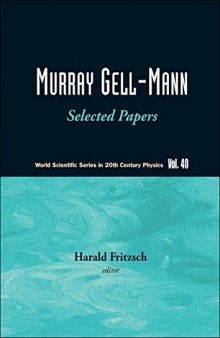 Murray Gell-mann: Selected Papers