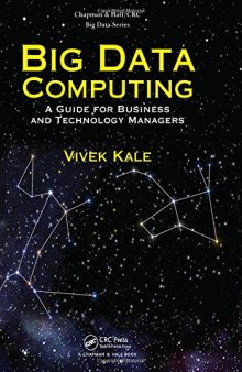 Big Data Computing: A Guide for Business and Technology Managers