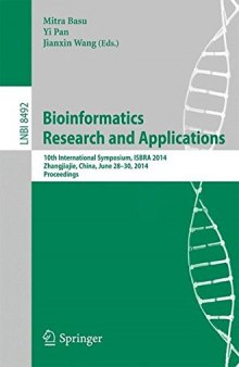 Bioinformatics Research and Applications: 10th International Symposium, ISBRA 2014, Zhangjiajie, China, June 28-30, 2014, Proceedings